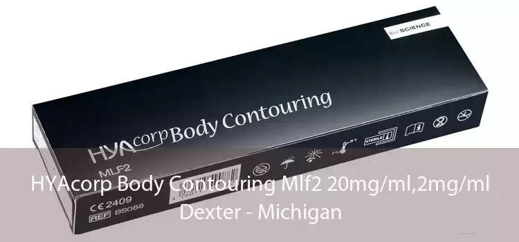 HYAcorp Body Contouring Mlf2 20mg/ml,2mg/ml Dexter - Michigan