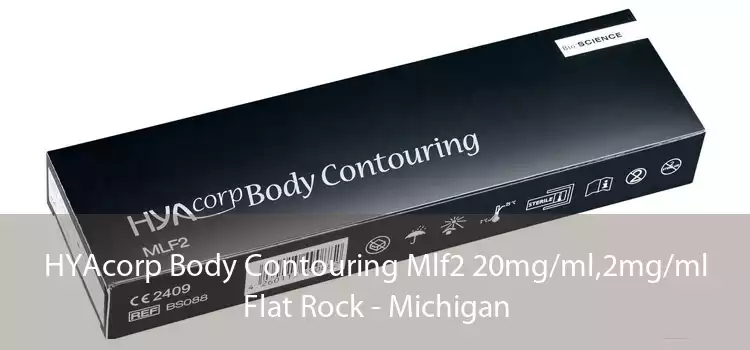 HYAcorp Body Contouring Mlf2 20mg/ml,2mg/ml Flat Rock - Michigan