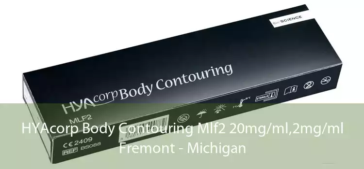 HYAcorp Body Contouring Mlf2 20mg/ml,2mg/ml Fremont - Michigan
