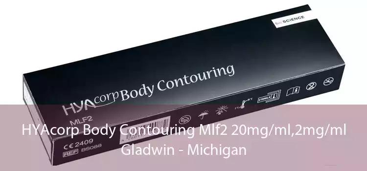 HYAcorp Body Contouring Mlf2 20mg/ml,2mg/ml Gladwin - Michigan