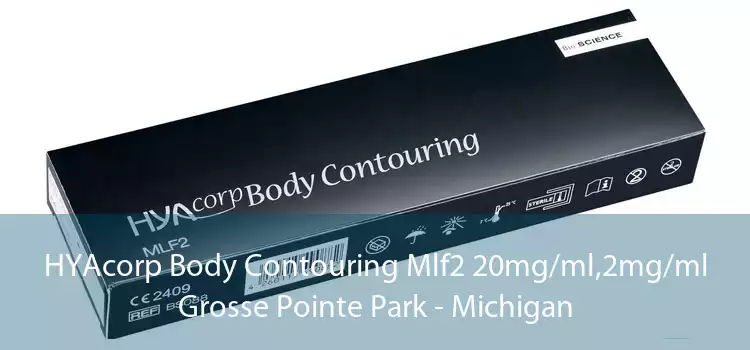 HYAcorp Body Contouring Mlf2 20mg/ml,2mg/ml Grosse Pointe Park - Michigan