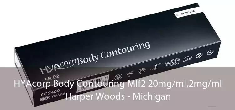 HYAcorp Body Contouring Mlf2 20mg/ml,2mg/ml Harper Woods - Michigan