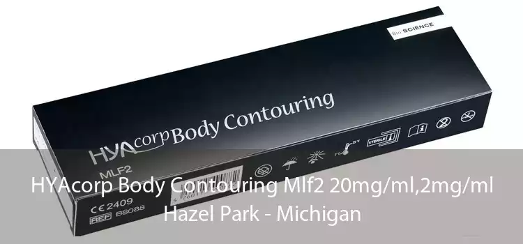 HYAcorp Body Contouring Mlf2 20mg/ml,2mg/ml Hazel Park - Michigan