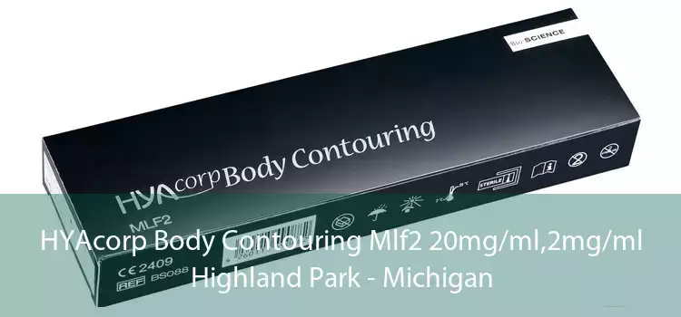 HYAcorp Body Contouring Mlf2 20mg/ml,2mg/ml Highland Park - Michigan