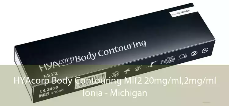 HYAcorp Body Contouring Mlf2 20mg/ml,2mg/ml Ionia - Michigan