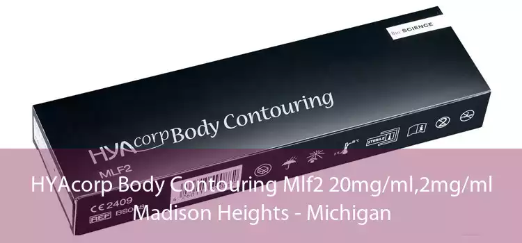 HYAcorp Body Contouring Mlf2 20mg/ml,2mg/ml Madison Heights - Michigan