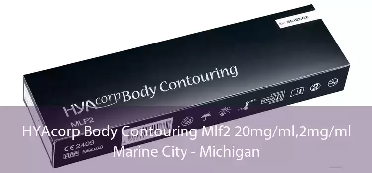 HYAcorp Body Contouring Mlf2 20mg/ml,2mg/ml Marine City - Michigan