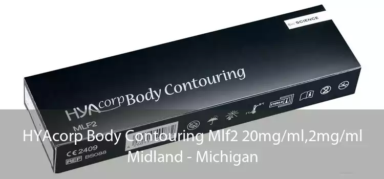 HYAcorp Body Contouring Mlf2 20mg/ml,2mg/ml Midland - Michigan