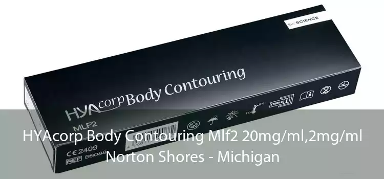 HYAcorp Body Contouring Mlf2 20mg/ml,2mg/ml Norton Shores - Michigan