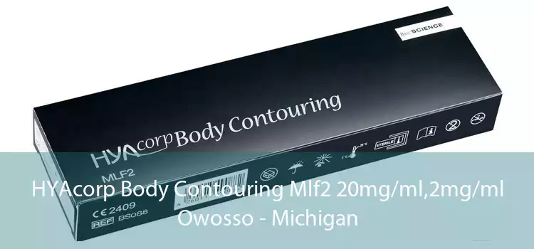 HYAcorp Body Contouring Mlf2 20mg/ml,2mg/ml Owosso - Michigan