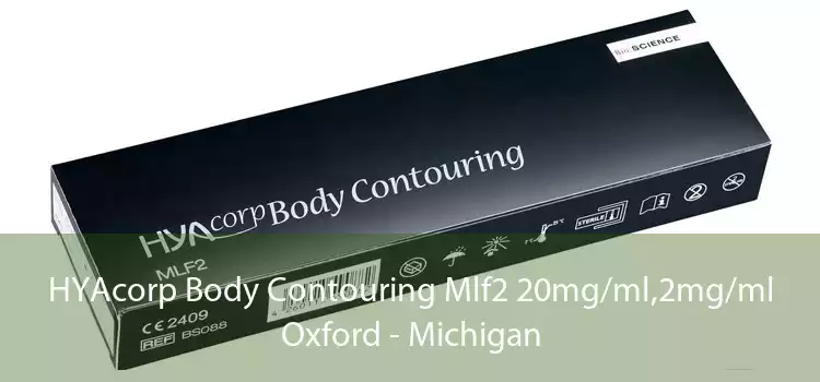 HYAcorp Body Contouring Mlf2 20mg/ml,2mg/ml Oxford - Michigan