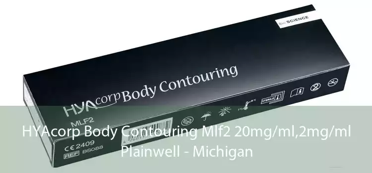 HYAcorp Body Contouring Mlf2 20mg/ml,2mg/ml Plainwell - Michigan