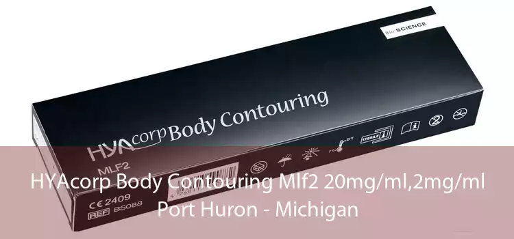 HYAcorp Body Contouring Mlf2 20mg/ml,2mg/ml Port Huron - Michigan
