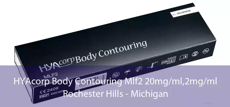 HYAcorp Body Contouring Mlf2 20mg/ml,2mg/ml Rochester Hills - Michigan