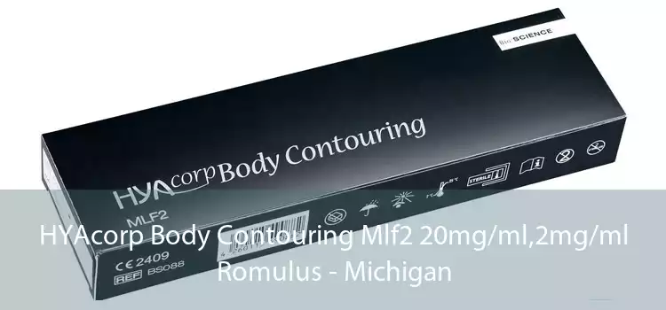 HYAcorp Body Contouring Mlf2 20mg/ml,2mg/ml Romulus - Michigan
