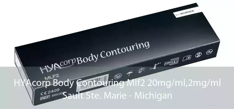 HYAcorp Body Contouring Mlf2 20mg/ml,2mg/ml Sault Ste. Marie - Michigan
