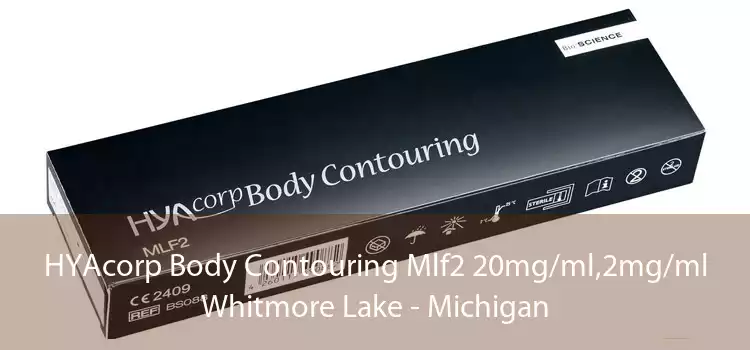 HYAcorp Body Contouring Mlf2 20mg/ml,2mg/ml Whitmore Lake - Michigan