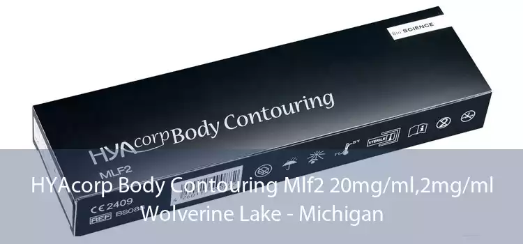 HYAcorp Body Contouring Mlf2 20mg/ml,2mg/ml Wolverine Lake - Michigan