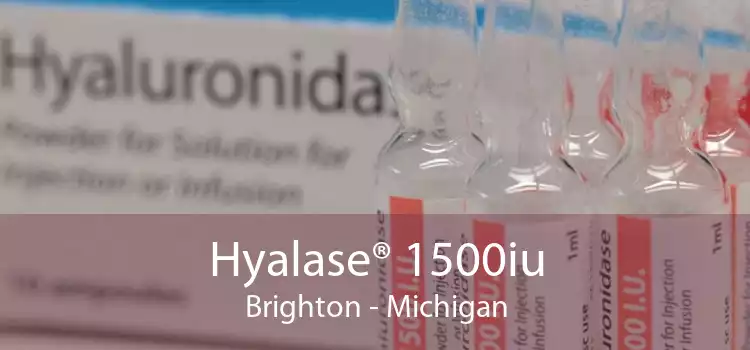 Hyalase® 1500iu Brighton - Michigan