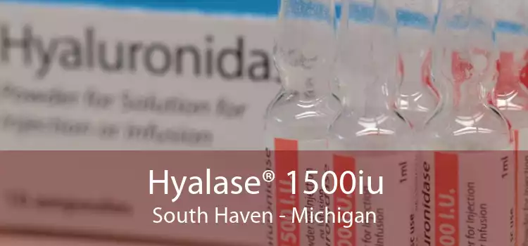 Hyalase® 1500iu South Haven - Michigan