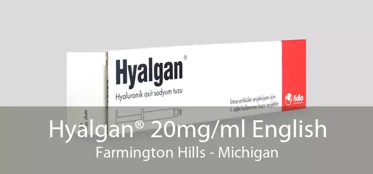 Hyalgan® 20mg/ml English Farmington Hills - Michigan