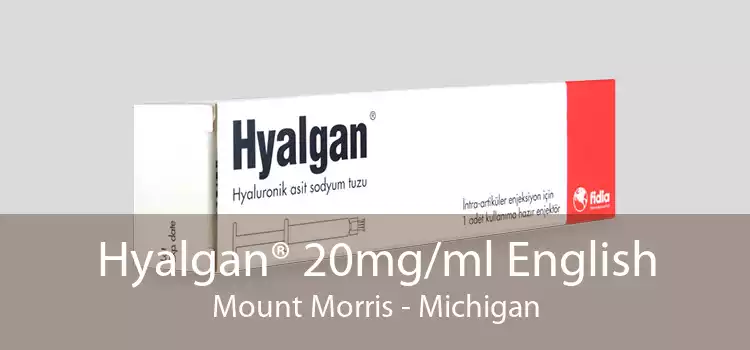 Hyalgan® 20mg/ml English Mount Morris - Michigan