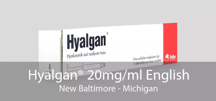 Hyalgan® 20mg/ml English New Baltimore - Michigan