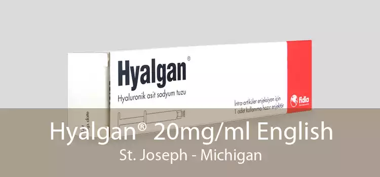Hyalgan® 20mg/ml English St. Joseph - Michigan