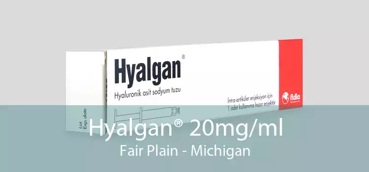 Hyalgan® 20mg/ml Fair Plain - Michigan