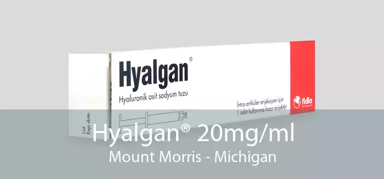Hyalgan® 20mg/ml Mount Morris - Michigan