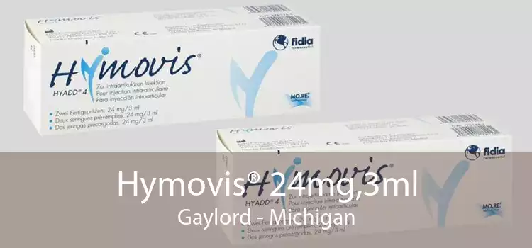 Hymovis® 24mg,3ml Gaylord - Michigan