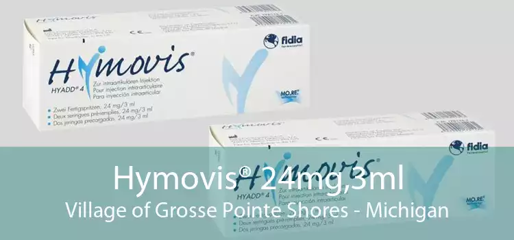 Hymovis® 24mg,3ml Village of Grosse Pointe Shores - Michigan
