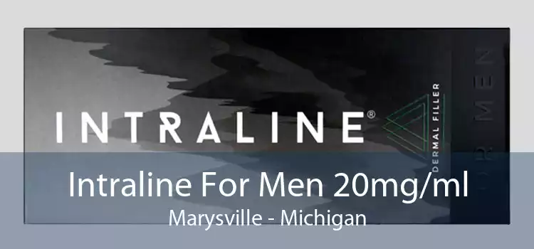 Intraline For Men 20mg/ml Marysville - Michigan