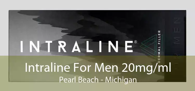 Intraline For Men 20mg/ml Pearl Beach - Michigan