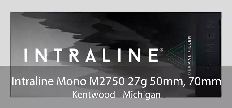 Intraline Mono M2750 27g 50mm, 70mm Kentwood - Michigan