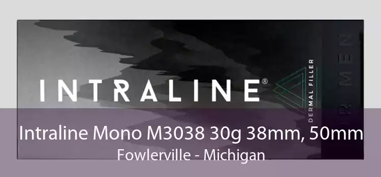 Intraline Mono M3038 30g 38mm, 50mm Fowlerville - Michigan