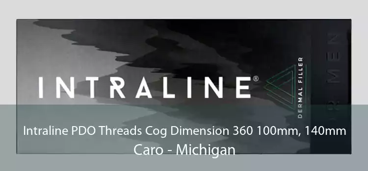 Intraline PDO Threads Cog Dimension 360 100mm, 140mm Caro - Michigan