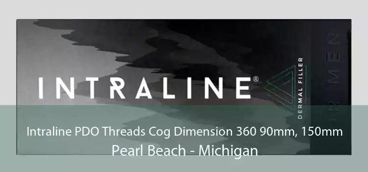 Intraline PDO Threads Cog Dimension 360 90mm, 150mm Pearl Beach - Michigan