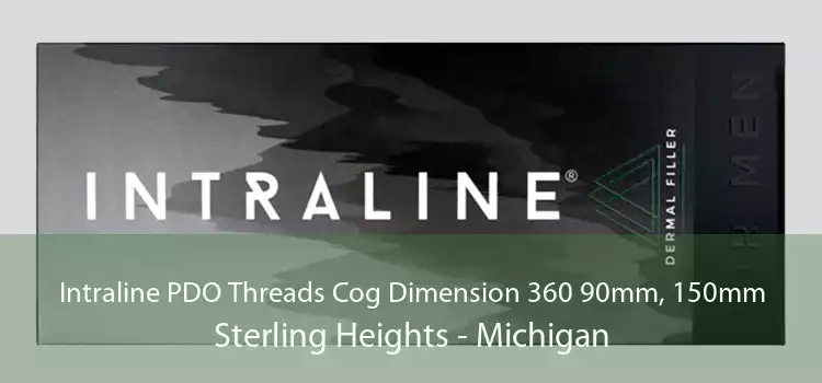 Intraline PDO Threads Cog Dimension 360 90mm, 150mm Sterling Heights - Michigan