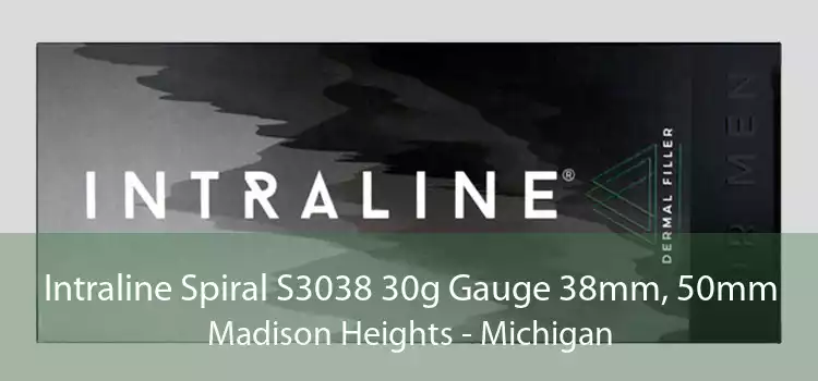 Intraline Spiral S3038 30g Gauge 38mm, 50mm Madison Heights - Michigan