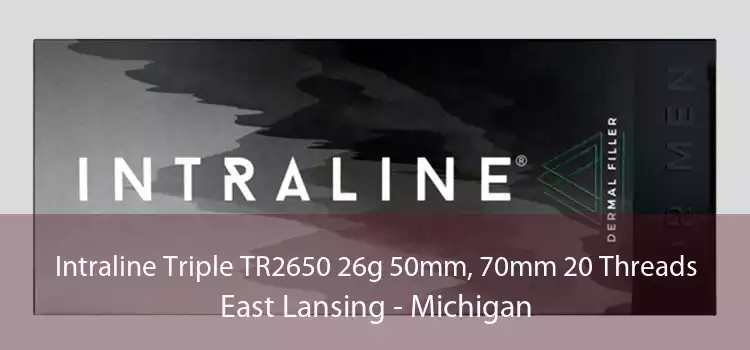 Intraline Triple TR2650 26g 50mm, 70mm 20 Threads East Lansing - Michigan