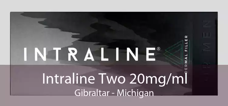 Intraline Two 20mg/ml Gibraltar - Michigan