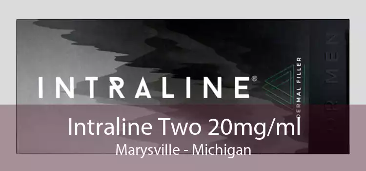 Intraline Two 20mg/ml Marysville - Michigan