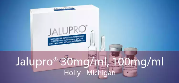 Jalupro® 30mg/ml, 100mg/ml Holly - Michigan