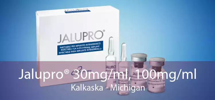 Jalupro® 30mg/ml, 100mg/ml Kalkaska - Michigan