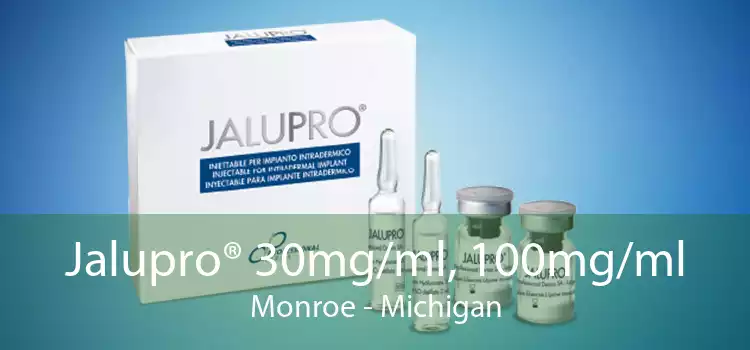 Jalupro® 30mg/ml, 100mg/ml Monroe - Michigan