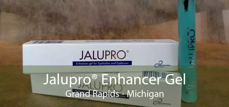 Jalupro® Enhancer Gel Grand Rapids - Michigan