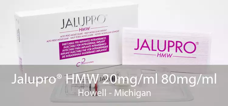 Jalupro® HMW 20mg/ml 80mg/ml Howell - Michigan
