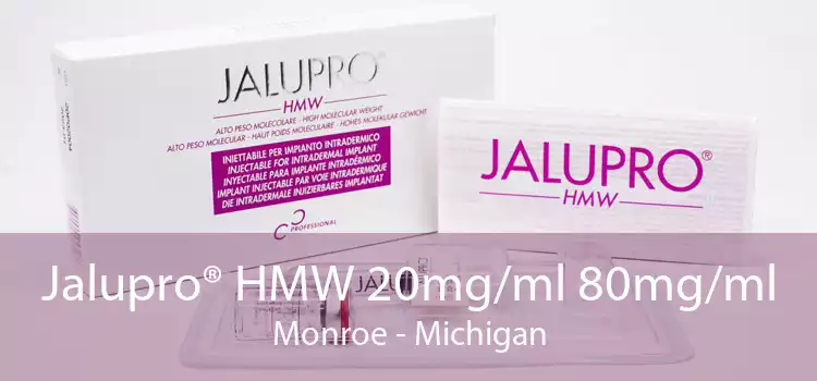 Jalupro® HMW 20mg/ml 80mg/ml Monroe - Michigan