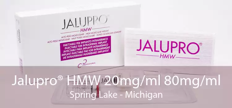 Jalupro® HMW 20mg/ml 80mg/ml Spring Lake - Michigan